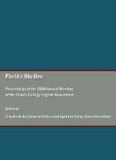 book Florida Studies : Proceedings of the 2008 Annual Meeting of the Florida College English Association