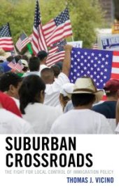 book Suburban Crossroads : The Fight for Local Control of Immigration Policy