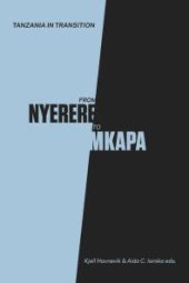 book Tanzania in Transition : From Nyerere to Mkapa