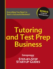 book Tutoring and Test Prep: Step-By-Step Startup Guide