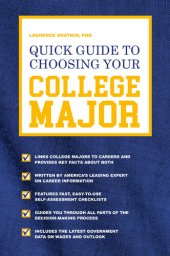 book Quick Guide to Choosing Your College Major