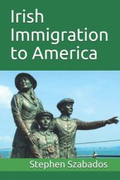 book Irish Immigration to America