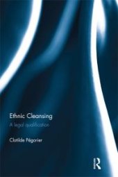 book Ethnic Cleansing : A Legal Qualification