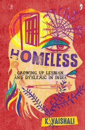 book Homeless: Growing Up Lesbian and Dyslexic in India