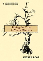 book Taking the Cross to Youth Ministry