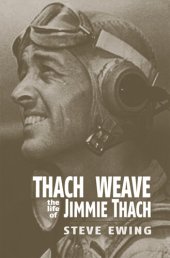 book Thach Weave: The Life of Jimmie Thach