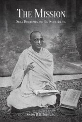 book The Mission: Srila Prabhupada and His Divine Agents