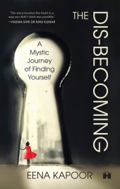 book The Dis-becoming: A Mystic Journey of Finding Yourself