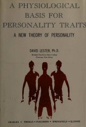 book A Physiological Basis for Personality Traits: A New Theory of Personality