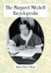 book The Margaret Mitchell Encyclopedia