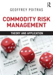 book Commodity Risk Management : Theory and Application