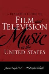 book A Research Guide to Film and Television Music in the United States