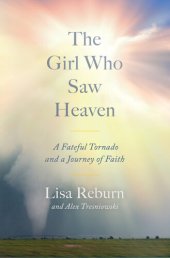 book Beyond the Storm: A Girl, A Tornado, and Heaven