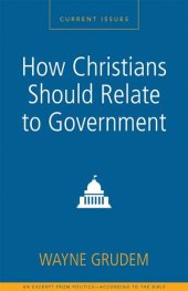 book How Christians Should Relate to Government: A Zondervan Digital Short