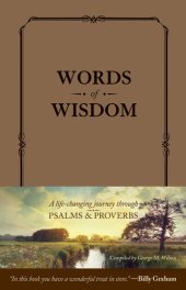 book Words of Wisdom: A Life-Changing Journey through Psalms and Proverbs