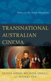 book Transnational Australian Cinema : Ethics in the Asian Diasporas