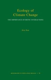 book Ecology of Climate Change : The Importance of Biotic Interactions