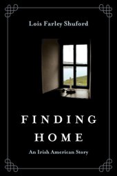 book Finding Home: An Irish American Story