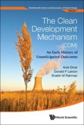 book The Clean Development Mechanism (CDM): An Early History Oo Unanticipated Outcomes