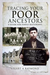 book Tracing Your Poor Ancestors: A Guide for Family Historians