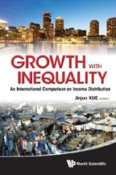 book Growth With Inequality: An International Comparison On Income Distribution