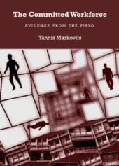 book The Committed Workforce : Evidence from the Field