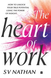 book The Heart of Work