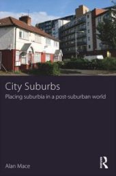 book City Suburbs : Placing Suburbia in a Post-Suburban World