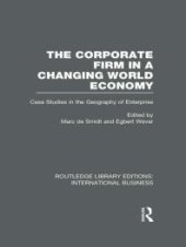 book The Corporate Firm in a Changing World Economy: Case Studies in the Geography of Enterprise