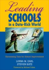 book Leading Schools in a Data-Rich World : Harnessing Data for School Improvement