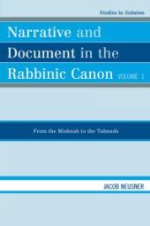 book Narrative and Document in the Rabbinic Canon : From the Mishnah to the Talmuds