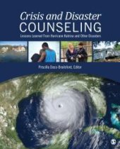 book Crisis and Disaster Counseling : Lessons Learned from Hurricane Katrina and Other Disasters