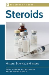 book Steroids: History, Science, and Issues