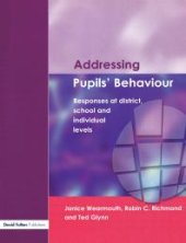 book Addressing Pupil's Behaviour : Responses at District, School and Individual Levels