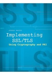 book Implementing SSL / TLS Using Cryptography and PKI