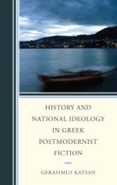 book History and National Ideology in Greek Postmodernist Fiction