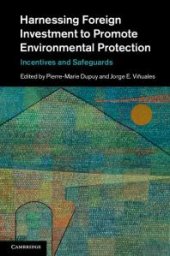 book Harnessing Foreign Investment to Promote Environmental Protection : Incentives and Safeguards