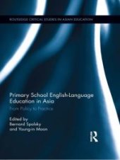 book Primary School English-Language Education in Asia : From Policy to Practice