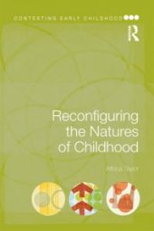 book Reconfiguring the Natures of Childhood