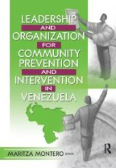 book Leadership and Organization for Community Prevention and Intervention in Venezuela