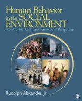 book Human Behavior in the Social Environment : A Macro, National, and International Perspective