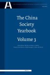 book The China Society Yearbook, Volume 3 : Analysis and Forecast of China's Social Development (2008)