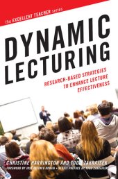 book Dynamic Lecturing: Research-Based Strategies to Enhance Lecture Effectiveness