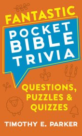 book Fantastic Pocket Bible Trivia: Questions, Puzzles & Quizzes