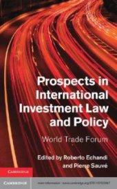 book Prospects in International Investment Law and Policy : World Trade Forum