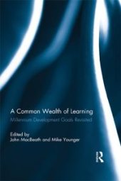 book A Common Wealth of Learning : Millennium Development Goals Revisited