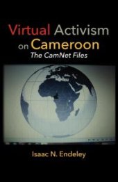 book Virtual Activism on Cameroon : The CamNet Files