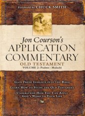 book Jon Courson's Application Commentary: Volume 2, Old Testament (Psalms--Malachi)