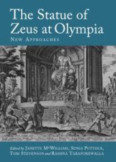 book The Statue of Zeus at Olympia : New Approaches