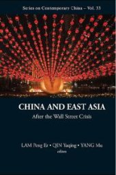 book China And East Asia: After The Wall Street Crisis : After the Wall Street Crisis